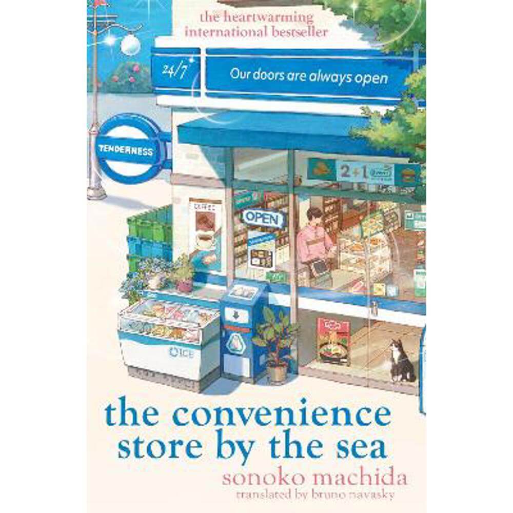 The Convenience Store by the Sea: The quirky, charming Japanese sensation with over half a million copies sold worldwide (Paperback) - Sonoko Machida